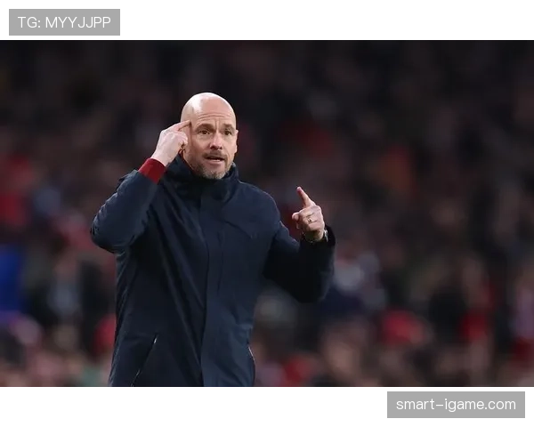 滕哈赫聚焦防守强化，球队状态回升防线竞争力显著提升